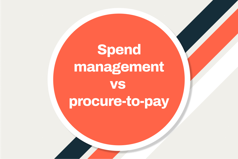 Blog title graphic spend management vs procure to pay.